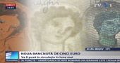 Noua bancnota de 5 euro